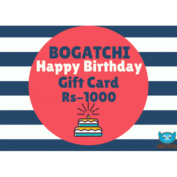 BOGATCHI Happy Birthday- RS-1000 Gift Card